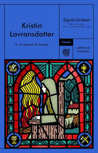 Kristin lavransdatter 2 la signora di husaby 