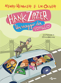 Hank zipzer. un viaggio da vomito 