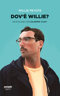 Dov'e' willie ? - un dialogo con giuseppe civati 