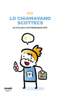 Chiamavano scottecs - un dialogo con francesco foti 