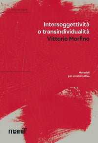 Intersoggettivita' o transindividualita' 