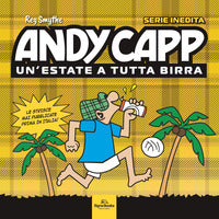Andy capp - un'estate a tutta birra 