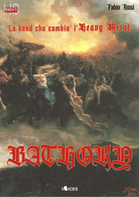 Bathory - la band che cambio' l'heavy metal 
