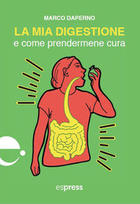 Mia digestione e come prendermene cura 