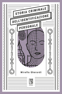 Storia criminale dell'identificazione personale 