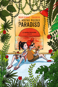 Nostro piccolo paradiso 