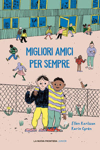 Migliori amici per sempre 