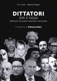 Dittatori ieri e oggi - raffronto tra potere maschile e femminile 