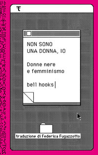 Non sono una donna io - donne nere e femminismo 