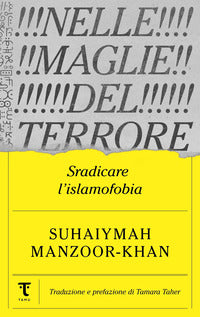 Nelle maglie del terrore - sradicare l'islamofobia 