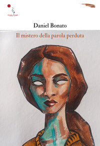 Mistero della parola perduta 