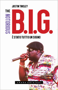 The notorious big e' stato tutto un sogno 