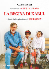 Regina di kabul - storie dall'afghanistan di emergency 