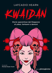 Kwaidan - storie spaventose dal giappone di yokai fantasmi e demoni 