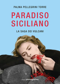 Paradiso siciliano - la saga dei vulcani 