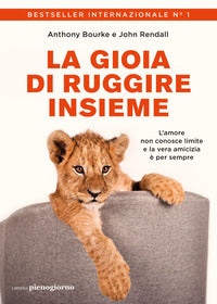 Gioia di ruggire insieme 