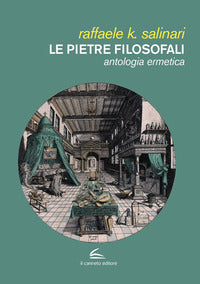 Pietre filosofali - antologia ermetica 
