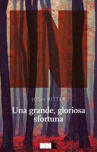 Grande gloriosa sfortuna 
