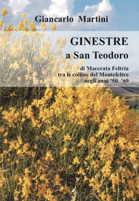 Ginestre a san teodoro - di macerata feltria tra le colline del montefeltro 