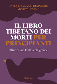 Libro tibetano dei morti per principianti 