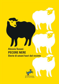 Pecore nere - storie di umani fuori dal recinto 