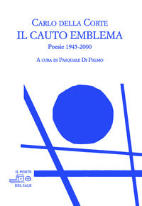 Cauto emblema - poesie 1945 - 2000 