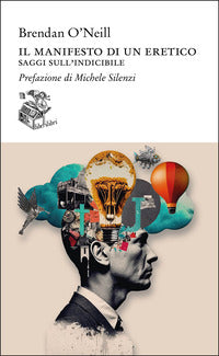 Manifesto di un eretico - saggi sull'indicibile 