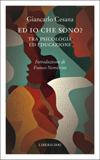 Ed io che sono ? tra psicologia ed educazione 