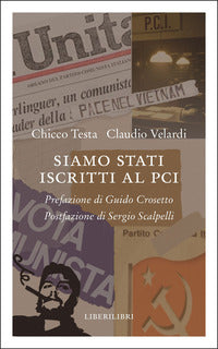 Siamo stati iscritti al pci 