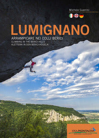 Lumignano - arrampicare nei colli berici - climbing in the berici hills-klettern in den berici 