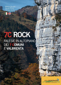 7c rock - falesie in altopiano dei 7 comuni e valbrenta 