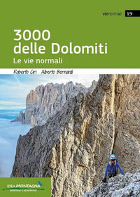 3000 delle dolomiti - le vie normali 