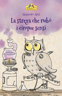 Strega che rubo' i cinque sensi 