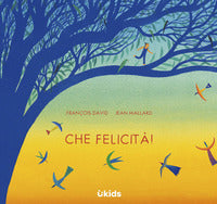 Che felicita'! 