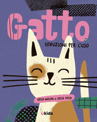 Gatto - istruzioni per l'uso 