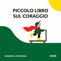 Piccolo libro sul coraggio 