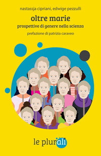 Oltre marie - prospettive di genere nella scienza 