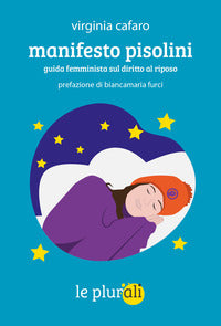 Manifesto pisolini - guida femminista sul diritto al riposo 