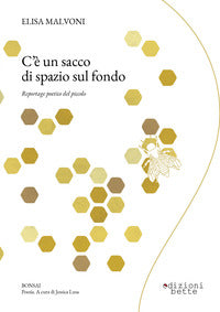C'e' un sacco di spazio sul fondo - reportage poetico del piccolo 