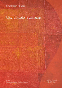 Uccido solo le zanzare 