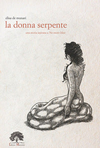 Donna serpente - edizione limitata con incenso con te' e segnalibro 