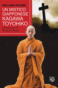 Mistico giapponese - kagawa toyohiko 