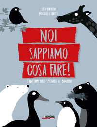 Noi sappiamo cosa fare ! l'adattamento spiegato ai bambini 