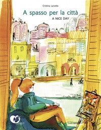 A spasso per la citta' - a nice day 