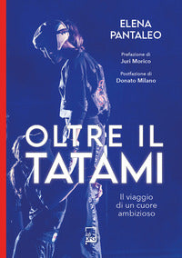 Oltre il tatami - il viaggio di un cuore ambizioso 