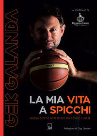 Gek galanda - la mia vita a spicchi 