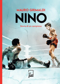 Nino storia di un campione 