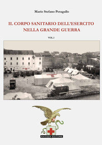 Corpo sanitario dell'esercito nella grande guerra 