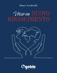 Verso un nuovo rinascimento 
