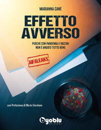 Effetto avverso perche' con pandemia e vaccini non e' andato tutto bene 